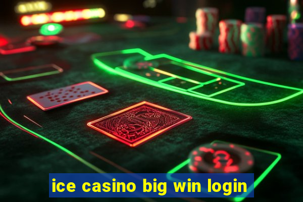 ice casino big win login